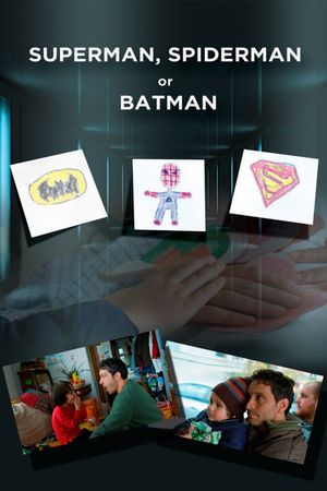 Superman, Spider-Man or Batman's poster image