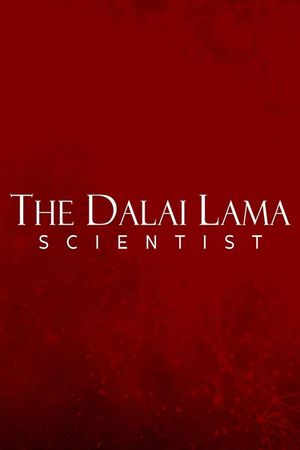 The Dalai Lama: Scientist's poster