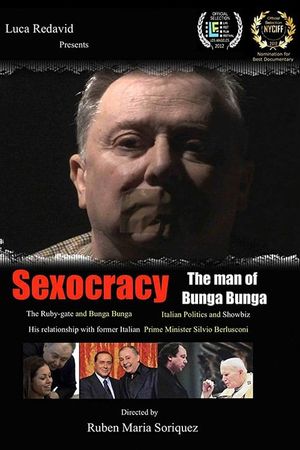 Sexocracy: The man of Bunga Bunga's poster