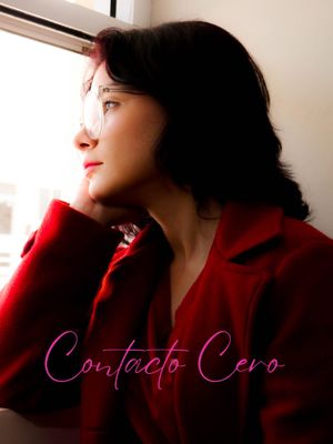 Contacto Cero's poster