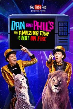 Dan and Phil's: The Amazing Tour Is Not on Fire's poster