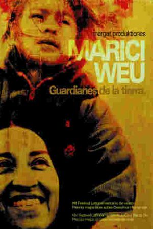 Marici Weu, guardianes de la tierra's poster