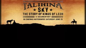 Talihina Sky: The Story of Kings of Leon's poster