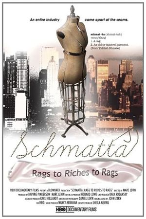 Schmatta: Rags to Riches to Rags's poster