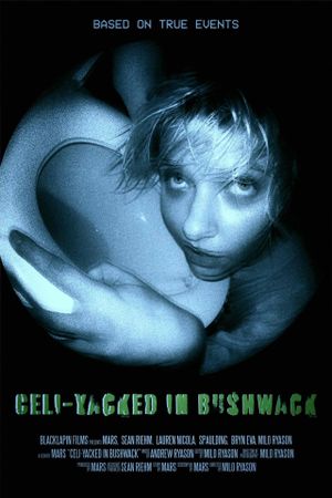 Celi-Yacked in Bushwack's poster