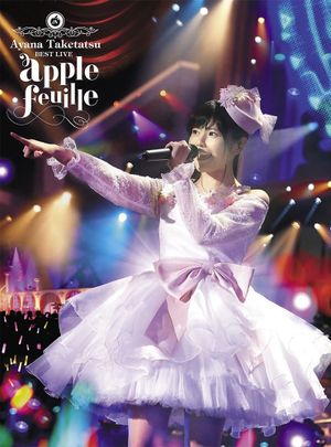 Taketatsu Ayana BESTLIVE "apple feuille"'s poster