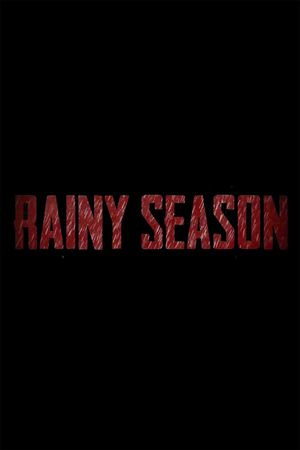 Rainy Season's poster