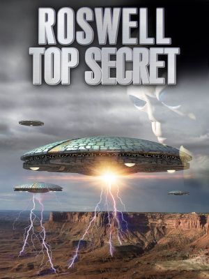 Roswell Top Secret's poster