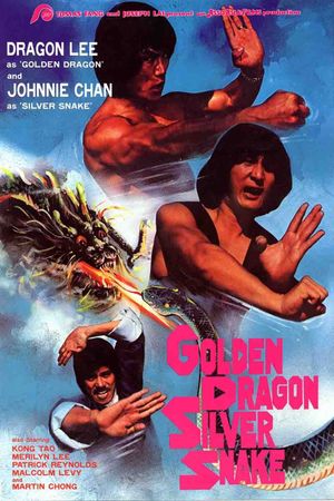 Golden Dragon, Silver Snake's poster