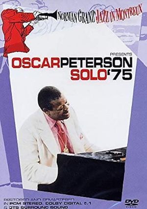 Norman Granz' Jazz in Montreaux presents Oscar Peterson Solo '75's poster