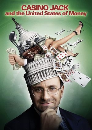 Casino Jack and the United States of Money's poster