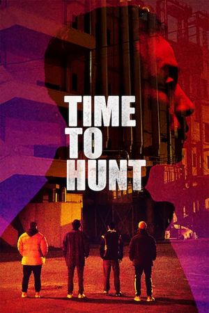 Time to Hunt's poster