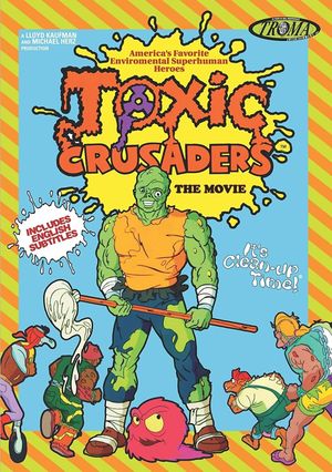 Toxic Crusaders: The Movie's poster