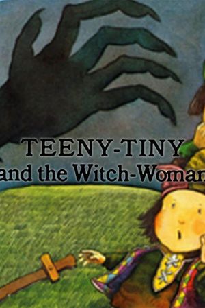 Teeny-Tiny and the Witch Woman's poster