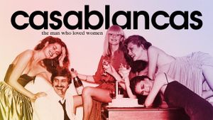 Casablancas: The Man Who Loved Women's poster