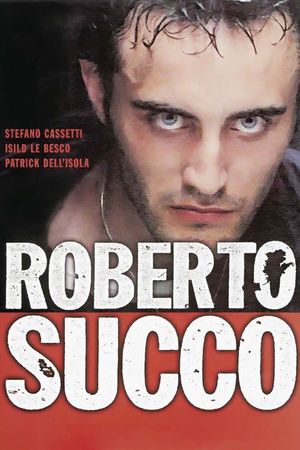Roberto Succo's poster
