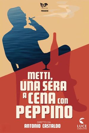 Metti, una sera a cena con Peppino's poster