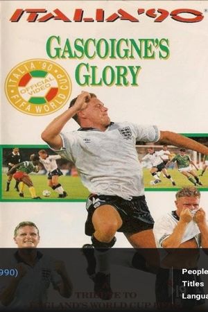 Italia '90 Gascoigne's Glory's poster