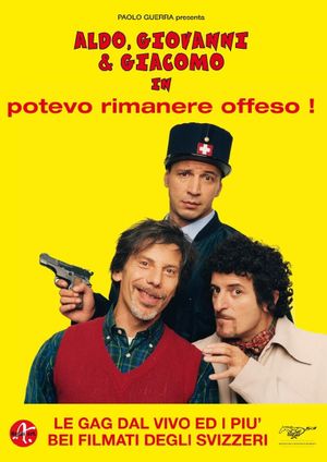 Potevo rimanere offeso!'s poster