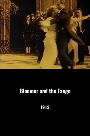 Bloomer and the Tango's poster