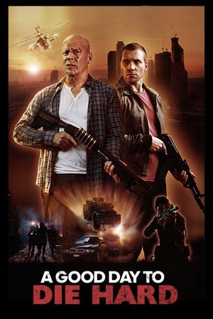 A Good Day to Die Hard's poster