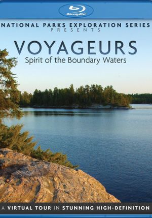 National Parks Exploration Series: Voyageurs - Spirit of the Boundary Waters's poster