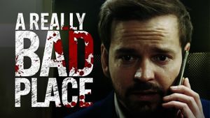 A Really Bad Place's poster