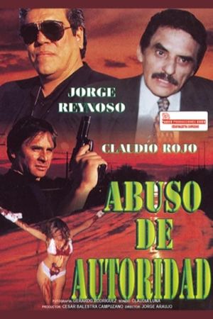 Abuso de autoridad's poster image