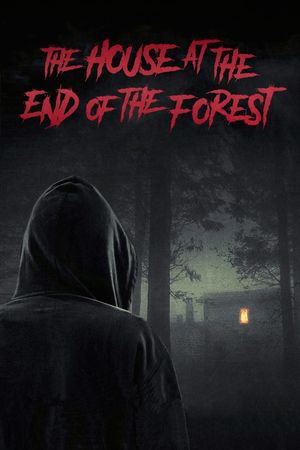 The house at the end of the forest's poster