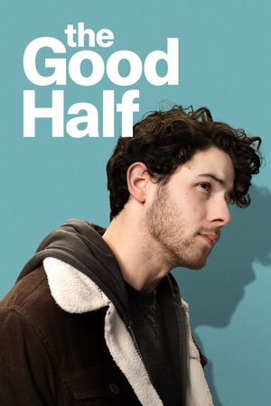 The Good Half's poster