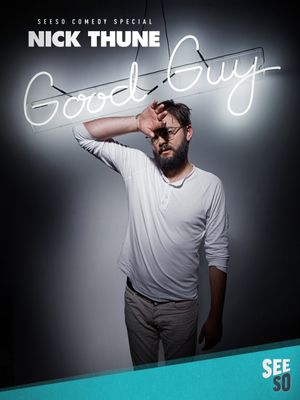 Nick Thune: Good Guy's poster