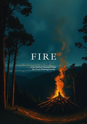 Fire's poster