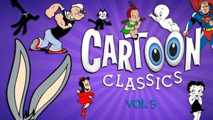 Cartoon Classics - Vol. 5: 25 Favorite Cartoons - 3 Hours's poster