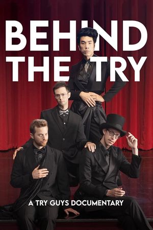 Behind the Try: A Try Guys Documentary's poster