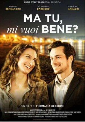 Ma tu, mi vuoi bene?'s poster