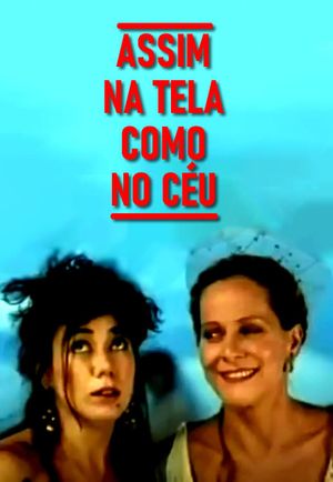 Assim na Tela Como no Céu's poster