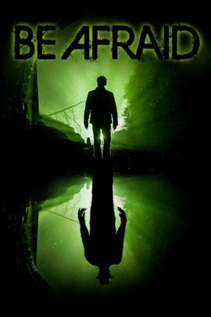 Be Afraid's poster