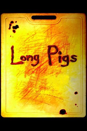 Long Pigs's poster