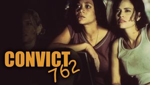 Convict 762's poster