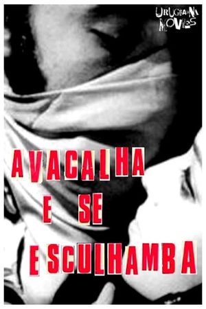 Avacalha e se Esculhamba's poster