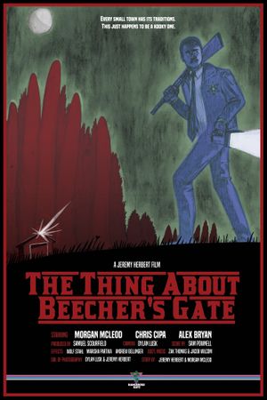 The Thing About Beecher's Gate's poster image