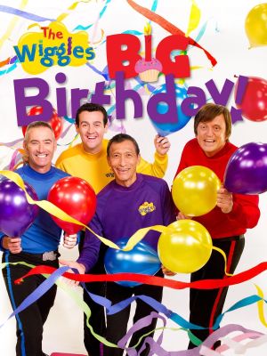 The Wiggles Big Birthday!'s poster