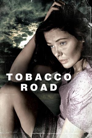 Tobacco Road's poster