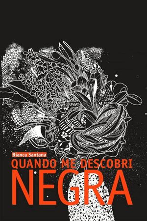 Quando me Descobri Negra's poster