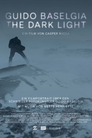 Guido Baselgia – The Dark Light's poster