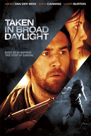 Taken in Broad Daylight's poster