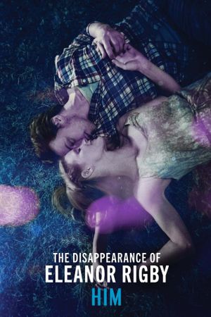 The Disappearance of Eleanor Rigby: Him's poster