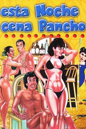 Esta noche cena Pancho's poster