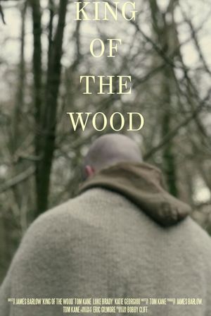 King of The Wood's poster