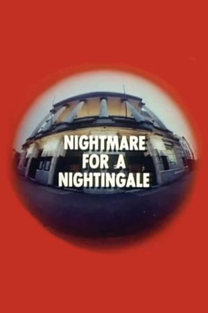 Nightmare for a Nightingale's poster